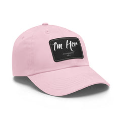 I'M HER Dad Hat with Leather Patch