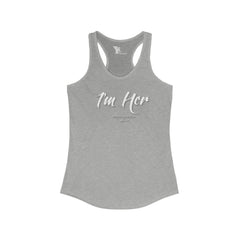 Women's "I'M HER" Racerback Tank